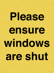 Please ensure windows are shut